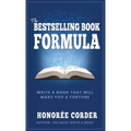 The Bestselling Book Formula: Write a Book that Will Make You a Fortune - Paperback