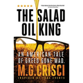 The Salad Oil King: An American Tale of Greed Gone Mad - Paperback