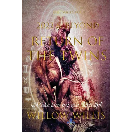 2023 & Beyond - Return of the Twins - Paperback