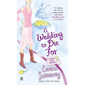 A Wedding to Die For: A Yellow Rose Mystery - Mass Market Paperbound