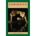 Curiosity: A Cultural History of Early Modern Inquiry - Paperback
