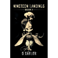 Nineteen Landings: Book 1 - Paperback