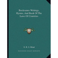 Bardesanes Writings, Hymns, And Book Of The Laws Of Countries - Paperback