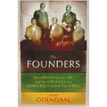 The Founders: The Origins of the ANC and the Struggle for Democracy in South Africa - Hardcover