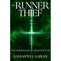 The Runner Thief: The Chronicles of Arianthem III - Paperback