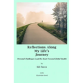 Reflections Along My Life's Journey - Paperback