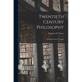 Twentieth Century Philosophy; Living Schools of Thought - Paperback