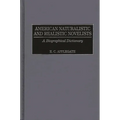American Naturalistic and Realistic Novelists: A Biographical Dictionary - Hardcover