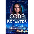 Code Breakers: Women Who Shaped the Digital World - Paperback