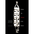 How to Wrap Five Eggs: Traditional Japanese Packaging - Paperback