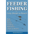 Feeder Fishing for Carp Bream and Roach - Paperback