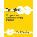 Tanglers: Cooperative Problem-Solving Puzzles - Paperback