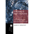 Patronage in Early Christianity - Paperback
