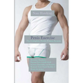 Penis Exercise: The Complete Penile Fitness System - Paperback