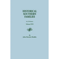 Historical Southern Families. in 23 Volumes. Volumes XVII - Paperback