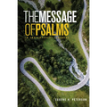 The Message the Book of Psalms - Paperback