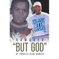 Damaged But God - Paperback