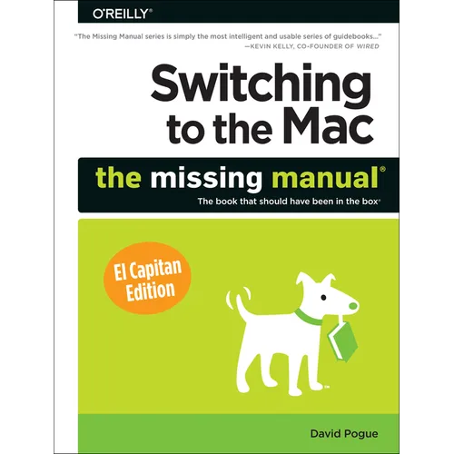 Switching to the Mac: The Missing Manual, El Capitan Edition - Paperback