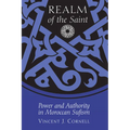 Realm of the Saint: Power and Authority in Moroccan Sufism - Paperback