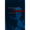 Dark Eyes on America: The Novels of Joyce Carol Oates - Paperback
