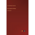 Percy Bysshe Shelley: in large print - Hardcover