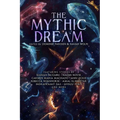 The Mythic Dream - Paperback