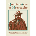 Quarter-Acre of Heartache - Paperback