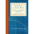 Feild Notes on Little Rock: History and Memoir, 1622-2024 - Paperback