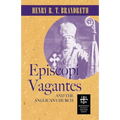 Episcopi Vagantes and the Anglican Church - Paperback
