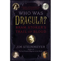 Who Was Dracula?: Bram Stoker's Trail of Blood - Paperback