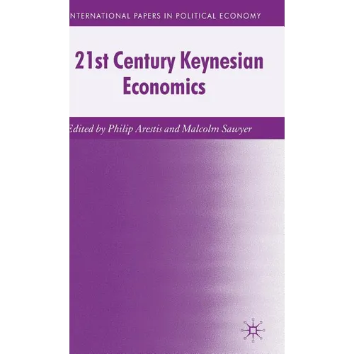 21st Century Keynesian Economics - Hardcover