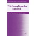 21st Century Keynesian Economics - Hardcover