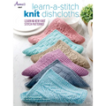 Learn-A-Stitch Knit Dishcloths - Paperback