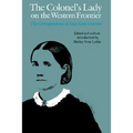 The Colonel's Lady on the Western Frontier: The Correspondence of Alice Kirk Grierson - Paperback