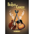 The Beatles and Country Music - Hardcover