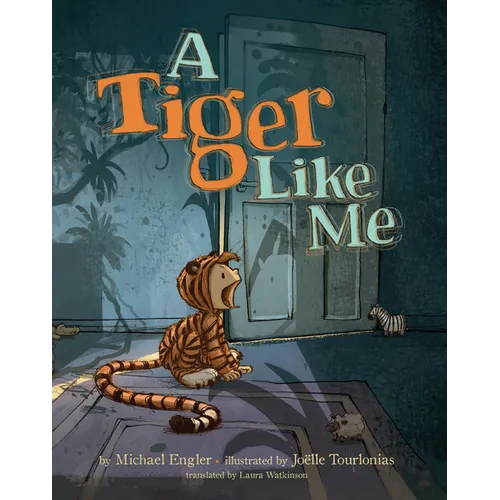 A Tiger Like Me - Hardcover