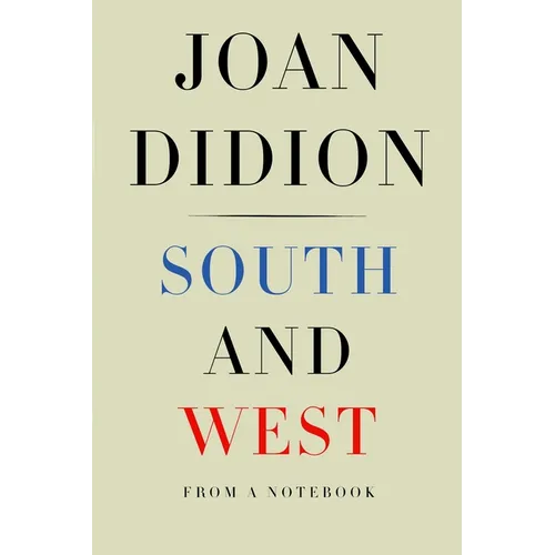 South and West: From a Notebook - Hardcover