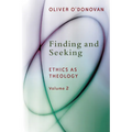 Finding and Seeking: Ethics as Theology, vol. 2 - Paperback