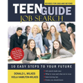 Teen Guide Job Search: 10 Easy Steps to Your Future - Paperback