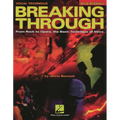 Breaking Through: From Rock to Opera, the Basic Technique of Voice - Paperback