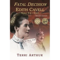 Fatal Decision: Edith Cavell, World War I Nurse - Paperback