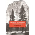 Liberalism in the Shadow of Totalitarianism - Hardcover