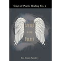 Seeds of Poetic Healing Vol. 4: Poetry Is Our Pulpit - Hardcover