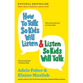 How to Talk So Kids Will Listen & Listen So Kids Will Talk - Hardcover