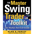 The Master Swing Trader Toolkit: The Market Survival Guide - Hardcover