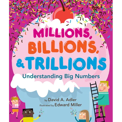 Millions, Billions, & Trillions: Understanding Big Numbers - Paperback