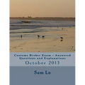 Customs Broker Exam Answered Questions and Explanations: October 2013 - Paperback