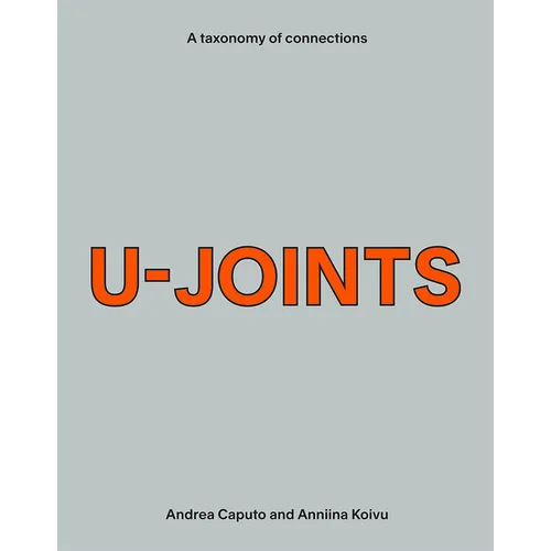 U-Joints: A Taxonomy of Connections - Paperback