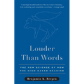 Louder Than Words: The New Science of How the Mind Makes Meaning - Hardcover