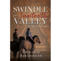 Swindle in Sawtooth Valley: The Maxwell Family Saga (3) - Paperback